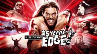 The Best Of WWE 25 Years Of Edge 6/26/23 – June 2023