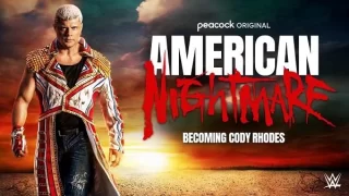 WWE The American Nightmare: Becoming Cody Rhodes Documentary 7/31/23 – July 31st 2023