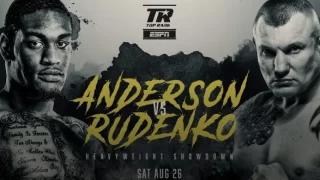 Top Rank Boxing : Anderson vs. Rudenko 8/26/23 – August 26th 2023