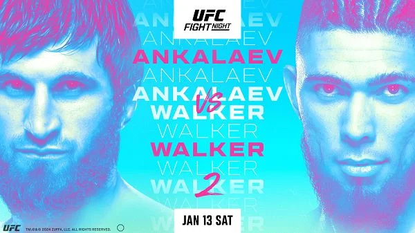 UFC Fight Night: Ankalaev vs. Walker 2 1/13/24 