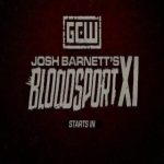 Bloodsport XI 7/28/24 – July 28th 2024