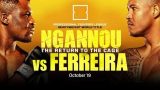 Francis Ngannou vs Renan Ferreira 10/19/24 – October 19th 2024