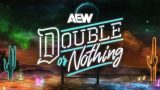 AEW Double Or Nothing 2025 PPV 5/25/25 – May 25th 2025