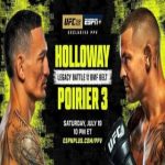 UFC 318 Holloway vs Poirier 3 PPV Pay Per View 7/19/25 – July 19th 2025