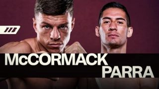 McCormack vs Parra 9/6/25 – September 6th 2025