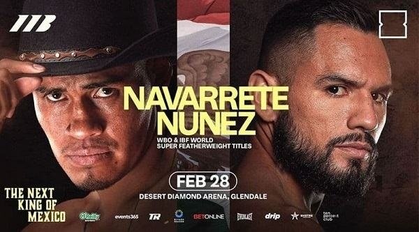 Navarrete vs Nunez 2/28/26