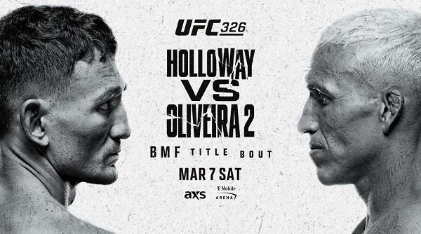 UFC 326 Holloway vs Oliveira 2 PPV Pay Per View 3/7/26