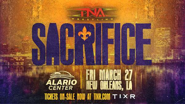 TNA Sacrifice 2026 3/27/26