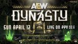 AEW Dynasty 2026 PPV 4/12/26 – April 12th 2026