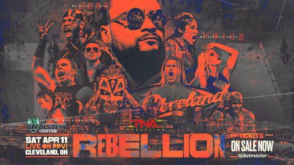 TNA Rebellion 2026 PPV 4/11/26